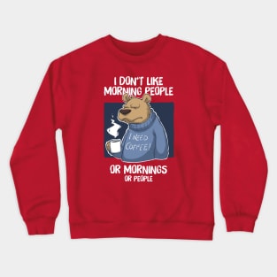 Morning Coffee Bear Grumpy v1 Crewneck Sweatshirt